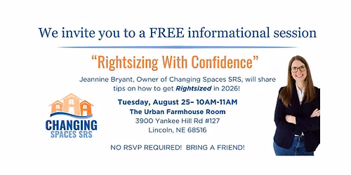 Rightsizing With Confidence - A Free Informational Session