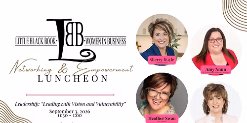 September Luncheon - Leadership: "Leading with Vision and Vulnerability"
