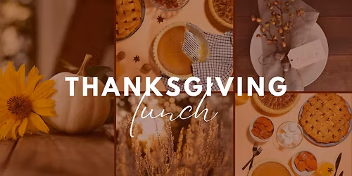 \ud83e\udd83 Thanksgiving Luncheon \u2013 November 19, 2025 \ud83e\udd83