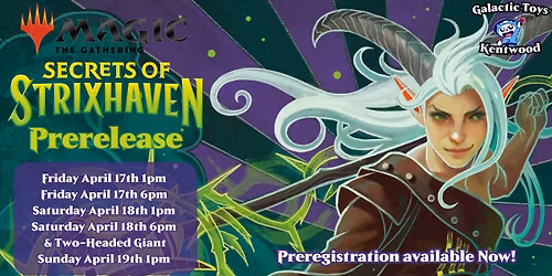Galactic Toys Kentwood Secrets of Strixhaven Prerelease