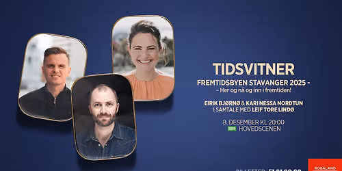 Tidsvitner - Fremtidsbyen Stavanger