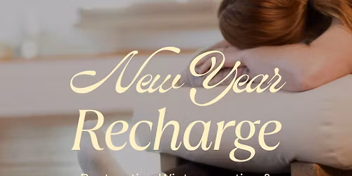 New Year Recharge- a restorative journey