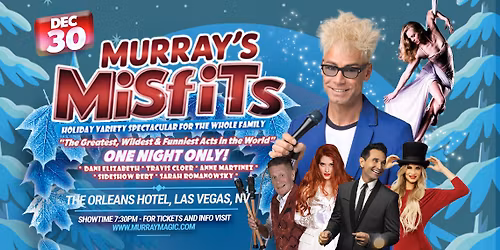 MURRAY's MiSfiTs "Holiday Spectacular" Family Variety Show