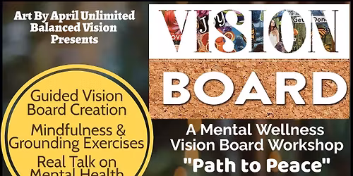 'Path To Peace'--Mental Health Vision Board Workshop