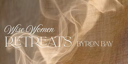 Wise Women Retreat Byron Bay