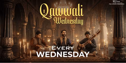 Qawwali Wednesday - The Big Tree Delhi