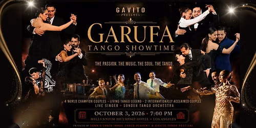 GARUFA: Tango Showtime \u2014 World Premiere in Los Angeles