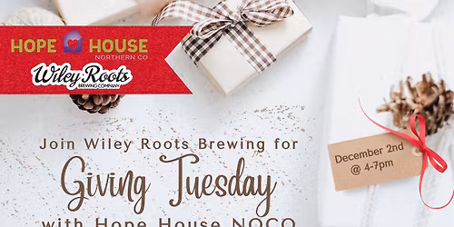 Giving Tuesday with Hope House @ Wiley Roots Brewing