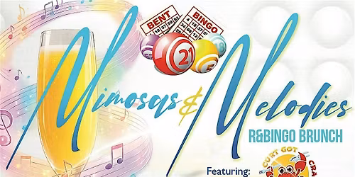 Mimosas & Melodies R&Bingo Brunch