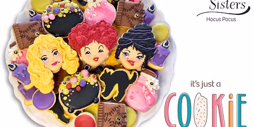 The Sanderson Sisters Cookie Class
