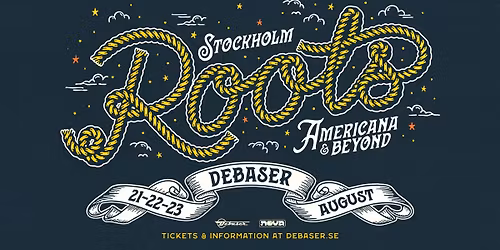 Stockholm Roots Festival 21-23 augusti | Debaser Strand