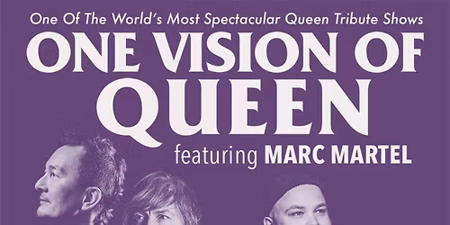 One Vision of Queen - Marc Martel at Des Plaines Theatre