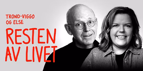 Trond-Viggo og Else: Resten av livet