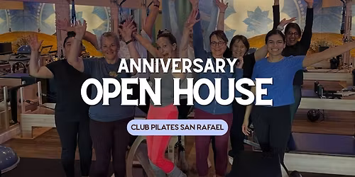 Anniversary Open House at Club Pilates San Rafael