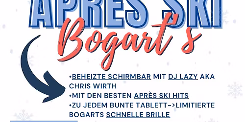 Bogart\u2018s Apr\u00e8s-Ski Party | Saison Opening