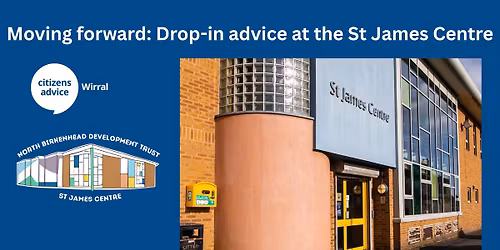 Citizens Advice Wirral Walk Up Advice Session at The St James Centre