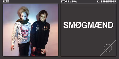 Sm\u00f8gm\u00e6nd  - VEGA