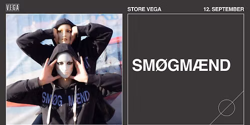Sm\u00f8gm\u00e6nd - VEGA