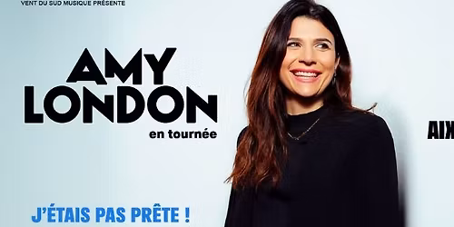 Amy London \u2013 J\u2019\u00e9tais pas pr\u00eate !