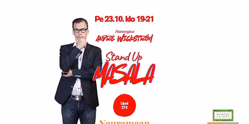 Stand Up Masala (ANDR\u00c9 WICKSTR\u00d6M ja muita tyyppej\u00e4)