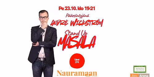 Stand Up Masala (ANDR\u00c9 WICKSTR\u00d6M ja muita tyyppej\u00e4)