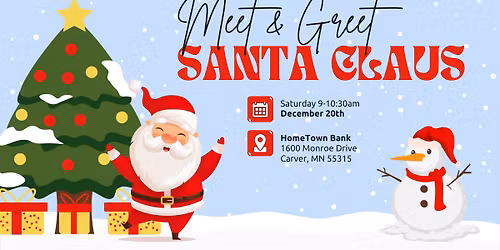 Meet Santa at HomeTown Bank!