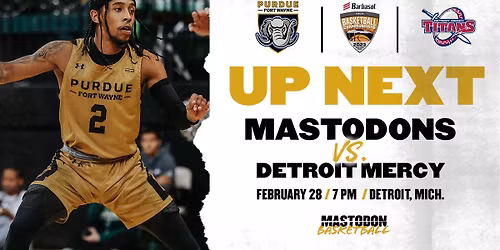 Purdue Fort Wayne Mastodons at Detroit Mercy Titans Mens Basketball