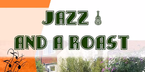 jazz & roast dinner