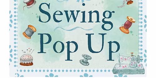 Sewing Pop Up Class