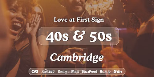 40s & 50s Singles Night @Revolution Cambridge|Love at First Sign