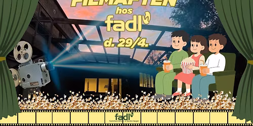 FILMAFTEN HOS FADL