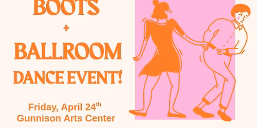 Boots + Ballroom Dance Event