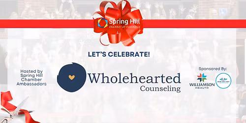 Wholehearted Counseling Ribbon Cutting Ceremony