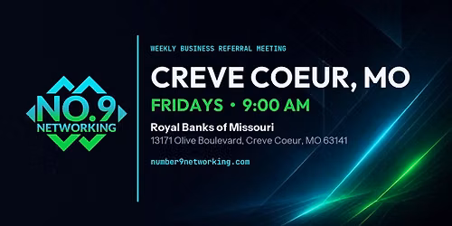 Number 9 Networking Creve Coeur, MO Meeting 
