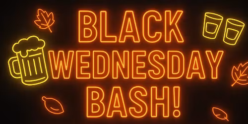 Black Wednesday Bash at Chewy\u2019s! \ud83c\udf7b\ud83e\udd83