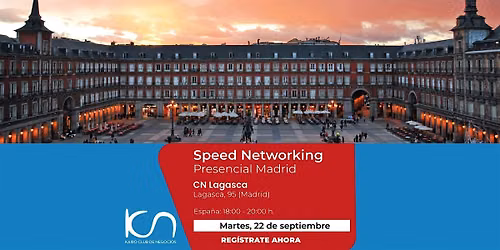 Speed Networking Presencial Madrid - 22 de septiembre