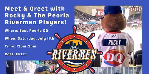 Peoria Rivermen Meet & Greet at DQ! 