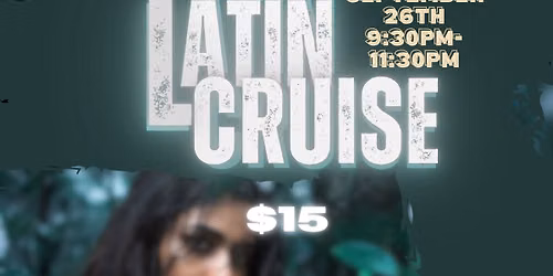 Late Night Latin Cruise