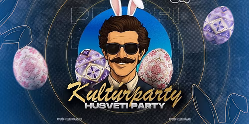 Pet\u0151fi Kult\u00farparty | H\u00daSV\u00c9TI PARTY | 04.04. Szombat