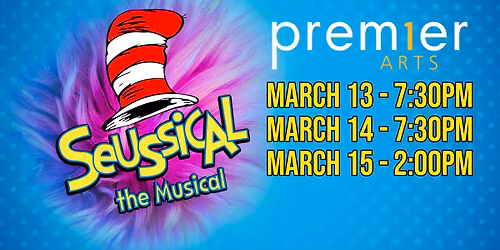 Premier Arts: Seussical the Musical