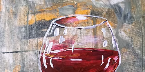 No Whining, only Wine ~ Acrylic Beginner Level