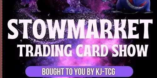 Stowmarket Trading Card Show 