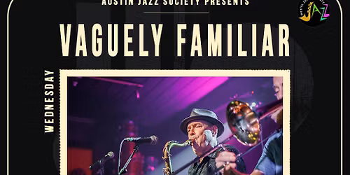 AJS Presents: Vaguely Familiar