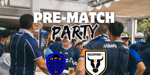 Auckland FC vs Macarthur FC Pre-match Party