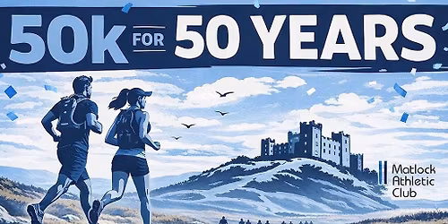 50k for 50 years! Celebrate Matlock AC\u2019s 50th Anniversary