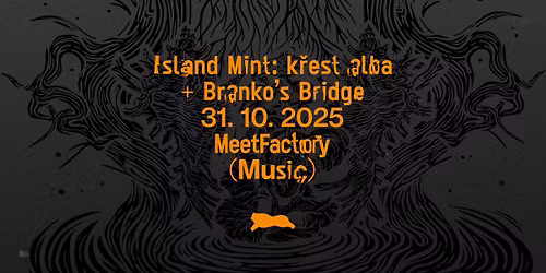 Island Mint: k\u0159est alba + Branko\u2019s Bridge