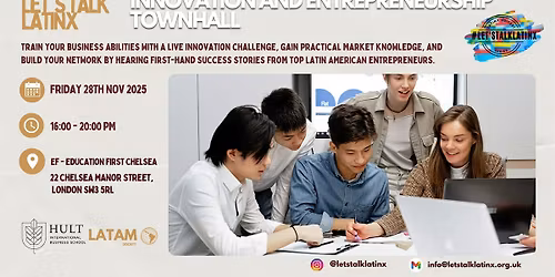 Innovation and Entrepreneurship Townhall - HULT & Let's Talk Latinx