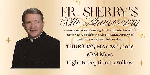 Fr. Sherry's 60th Anniversary