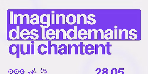 [Complet] Imaginons des lendemains qui chantent (4\u00b0 \u00e9dition)