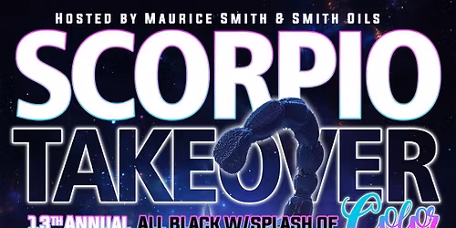Scorpio Takeover All Black W\/Splash Of Color(13th Annual)